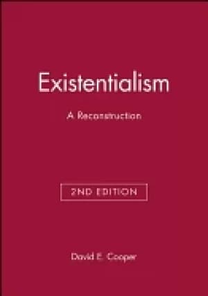 existentialism a reconstruction