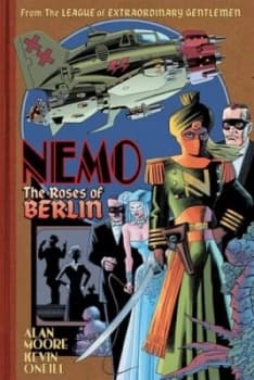 Nemo. the Roses of Berlin by Alan Moore Hardback