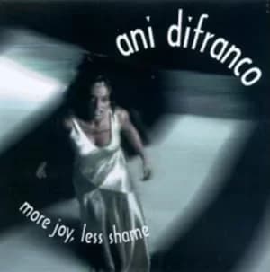 More Joy Less Shame by Ani DiFranco CD Album