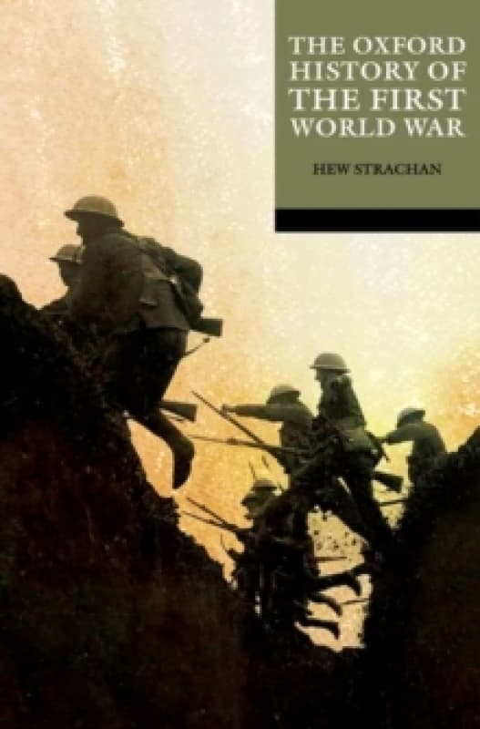 The Oxford History of the First World War. Paperback. By Hew Strachan Books