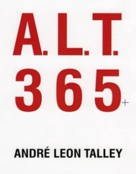 A.L.T 365+ by Andre Leon Talley Hardback