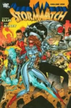 StormWatch Volume one by Warren Ellis