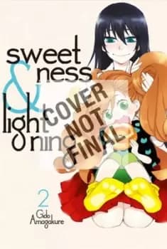 Sweetness and lightning 2 by Gido Amagakure