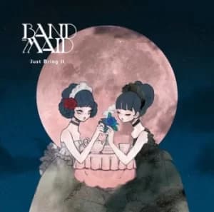 Just Bring It by Band-Maid CD Album
