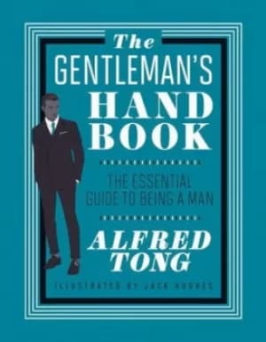 The Gentlemans Handbook by Alfred Tong
