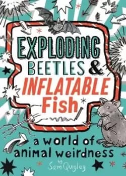 Exploding beetles & inflatable fish - Tracey Turner - Paperback - Used
