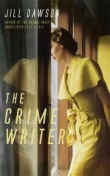 The Crime Writer by Jill Dawson Paperback