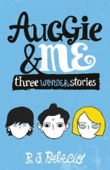 Auggie and Me by R J Palacio Paperback
