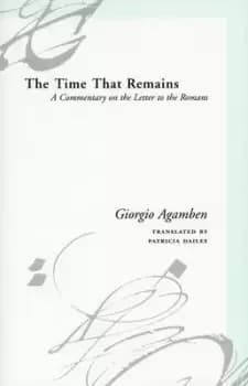 The Time That Remains by Giorgio Agamben