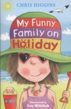 My Funny Family on Holiday by Chris Higgins Paperback