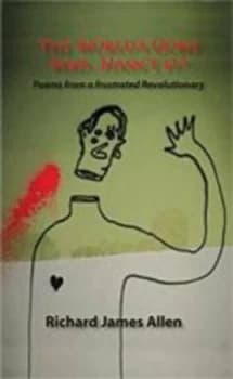 The Worlds Gone Mad- Hasnt It by Richard Allen Paperback