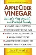 apple cider vinegar natures most versatile and powerful remedy