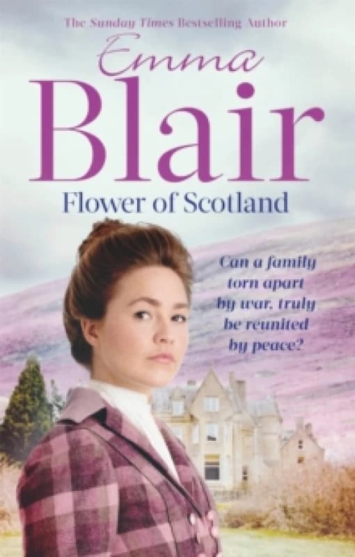 Flower of Scotland. Paperback. By Emma Blair Books