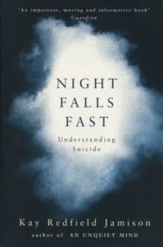 Night Falls Fast by Kay Redfield Jamison Paperback