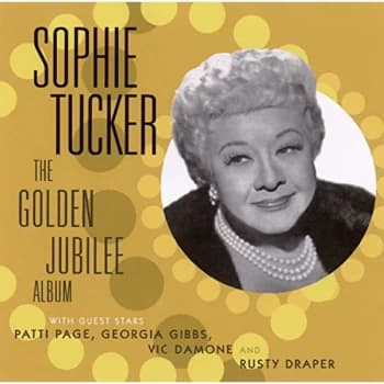 Sophie Tucker - The Golden Jubilee Album CD