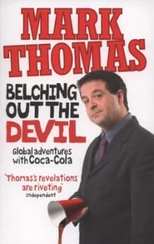 Belching Out the Devil by Mark Thomas Paperback