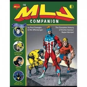 MLJ Companion The Complete History Of Archie Superheroes