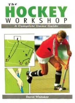 The Hockey Workshop by David Whitaker Book