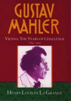 Gustav Mahler by Henry-Louis De La Grange Hardback