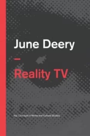 Reality TV by June Deery