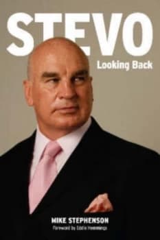 Stevo by Mick Stephenson Hardback