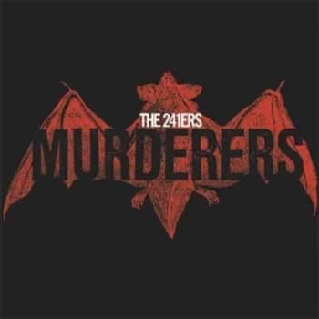 The 241ers - MURDERERS CD