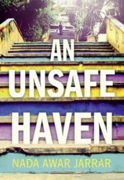 An Unsafe Haven by Nada Awar Jarrar Hardback