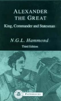 Alexander the Great by N. G. L Hammond Book