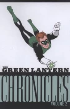 The Green Lantern Chronicles. Vol. 2 by John Broome and Gil Kane Paperback