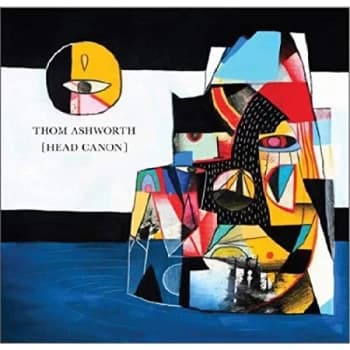 Thom Ashworth - Head Canon CD