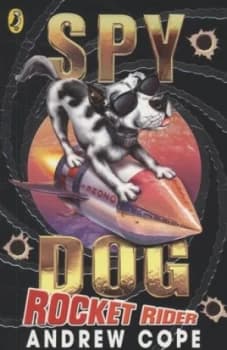 Spy Dog Rocket Rider by Andrew Cope Book