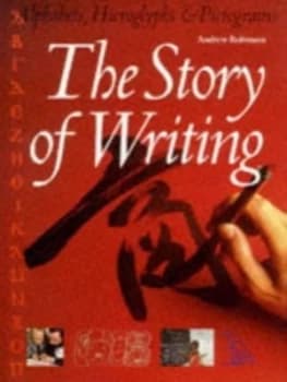 The Story of Writing by Andrew Robinson Hardback