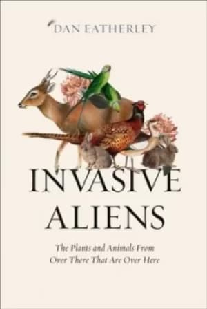 Invasive aliens by Dan Eatherley