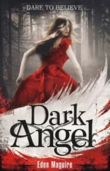 Dark Angel by Eden Maguire Book