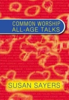 Common Worship All-Age Talks by Susan Sayers Paperback