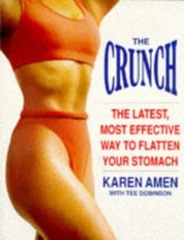 The Crunch by Karen Amen and Tee Dobinson Paperback