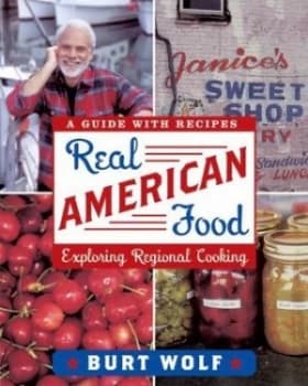 Real American Food by Burton Wolf and Andrew F Smith Hardback