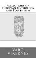 reflections on european mythology and polytheism