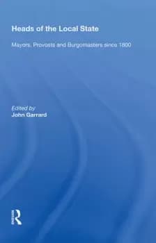 Heads of the Local StateMayors Provosts and Burgomasters since 1800