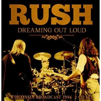 Rush - Dreaming Out Loud CD