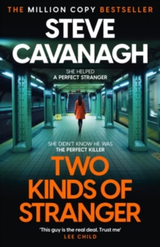 Two Kinds of Stranger. Hardback. By Steve Cavanagh Books