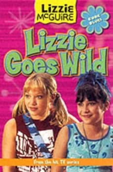 Lizzie Goes Wild by Kirsten Larsen and Terri Minsky and Melissa Gould and Douglas Tuber and Tim Maile Book