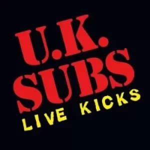 Live Kicks by UK Subs CD Album