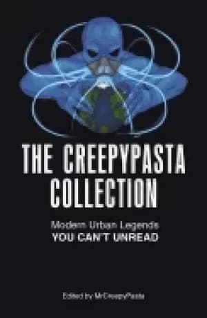 creepypasta collection modern urban legends you cant unread