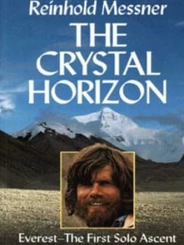 The Crystal Horizon by Reinhold Messner Book