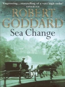 Sea Change by Robert Goddard Paperback