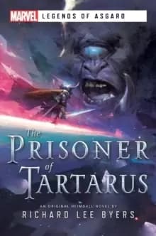 The Prisoner of Tartarus : A Marvel Legends of Asgard Novel