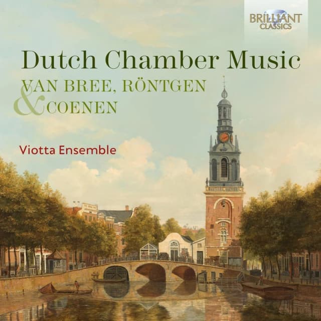 Van Bree, Rntgen & Coenen: Dutch Chamber Music CD / Album