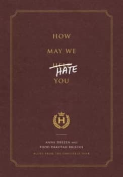 How May We Hate You by Anna Drezen Hardback