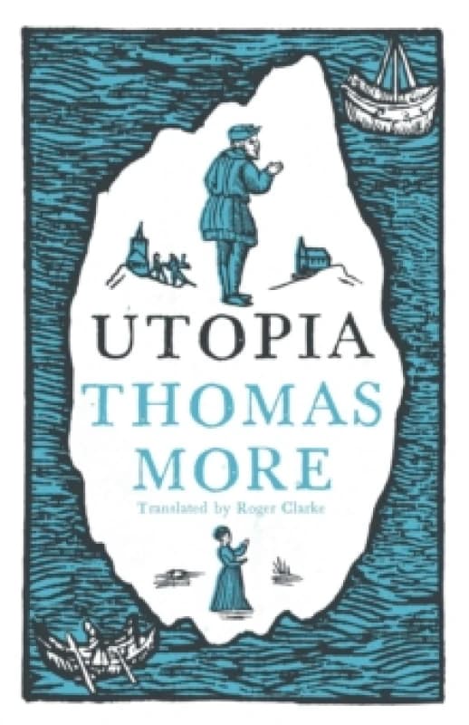 Utopia: New Translation and Annotated Edition : Newly Translated and Fully Annotated (Alma Classics Evergreens) Paperback / softback